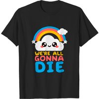 T-shirt pour hommes We Are All Gonna Die en noir — T-shirts pour hommes