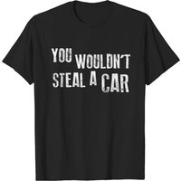 T-shirt You Wouldn't Steal A Car - Années 90 pour hommes