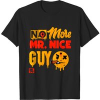 T-shirt Design No More Mr. Nice Guy pour hommes
