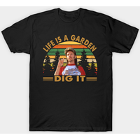 T-shirt pour hommes Joe Dirt Life Is A Garden Dig It