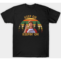 T-shirt pour hommes Joe Dirt Keep On Keepin' On