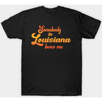 Quelqu'un en Louisiane m'aime - T-shirt pour hommes