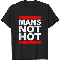 Man's Not Hot - Big Shaq T-Shirt for Men