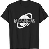 Tim Allen Never Give Up Never Surrender Men's T-Shirt