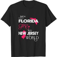 Just Florida Girl In New Jersey World T-Shirt for Men