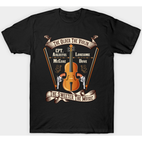 The Older The Violin The Sweeter The Music - Lonesome Dove T-Shirt