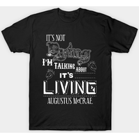 It's Dying I'm Talking About It's Living - T-shirt Lonesome Dove — T-shirts pour hommes