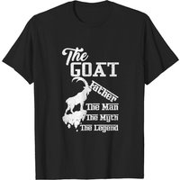 The Goat Father Men's T-Shirt - The Man The Myth The Legend