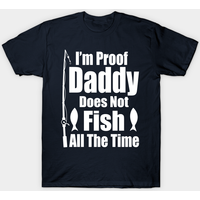 T-shirt Je prouve que Papa ne pêche pas tout le temps — T-shirts pour hommes