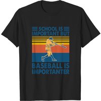 School Is Important But Baseball Is Importanter T-Shirt for Men