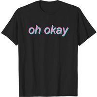 Oh Okay Pastel Text Men's T-Shirt