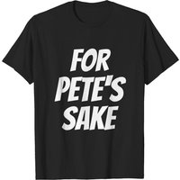 For Pete's Sake Day Men's T-Shirt in Black