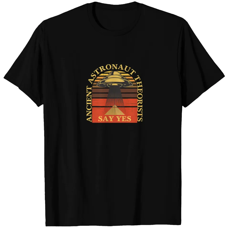 T-shirt pour hommes Ancient Astronaut Theorists Say Yes