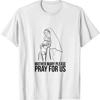 Mother Mary Pray For Us Men's T-Shirt
