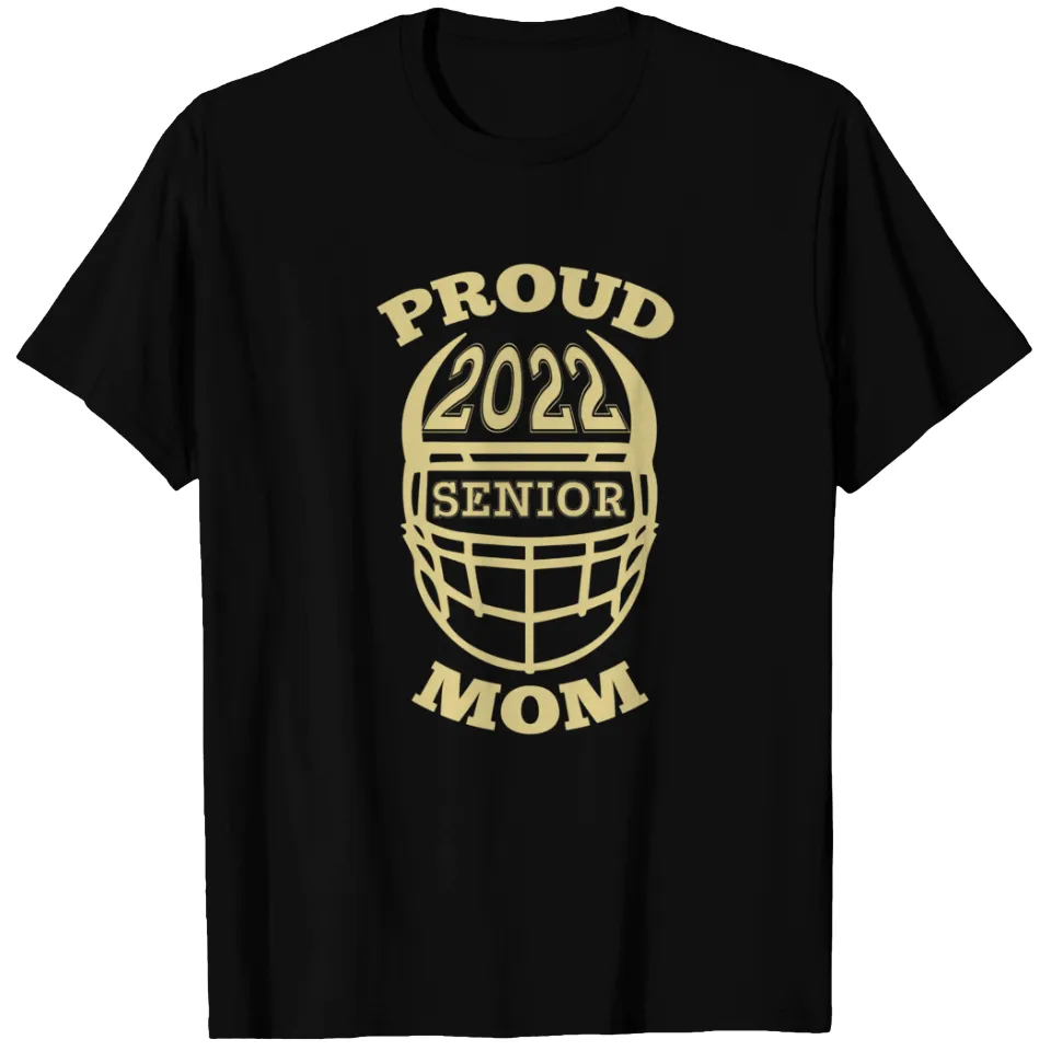 2022 Proud Mom Of A Senior Football Player T-Shirt for Men