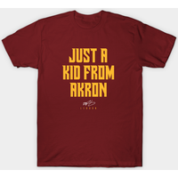 Lebron Just A Kid From Akron T-Shirt for Men