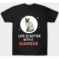 Life Is Better With A Siamese Cat T-Shirt for Men — Mens T Shirts