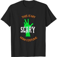 This Is My Scary Mom Costume Halloween T-Shirt for Men