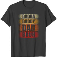 Mens Dada Daddy Dad Bruh Father's Day T-Shirt