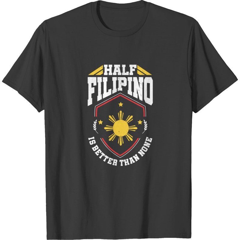 Half A Filipino Is Better Than None T-shirt Philippines pour hommes — T-shirts pour hommes