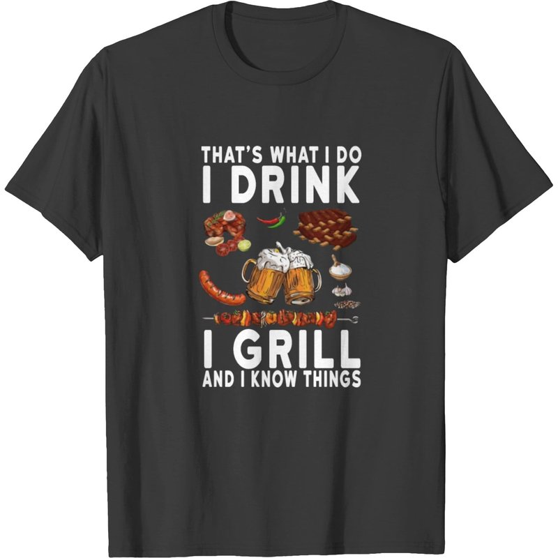 C'est Ce Que Je Fais, Je Bois Et Je Grille T-Shirt Pour Hommes