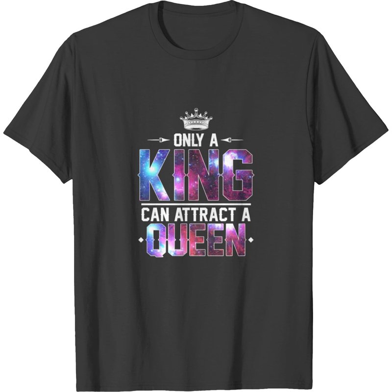 Only A King Can Attract A Queen Men's T-Shirt — Mens T Shirts