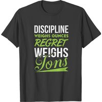 Discipline pèse des onces, le regret pèse des tonnes T-shirt — T-shirts pour hommes
