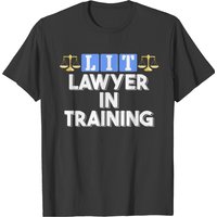 Lit - Lawyer In Training T-Shirt for Men