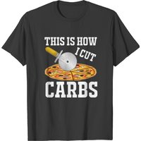 This Is How I Cut Carbs Men's T-Shirt