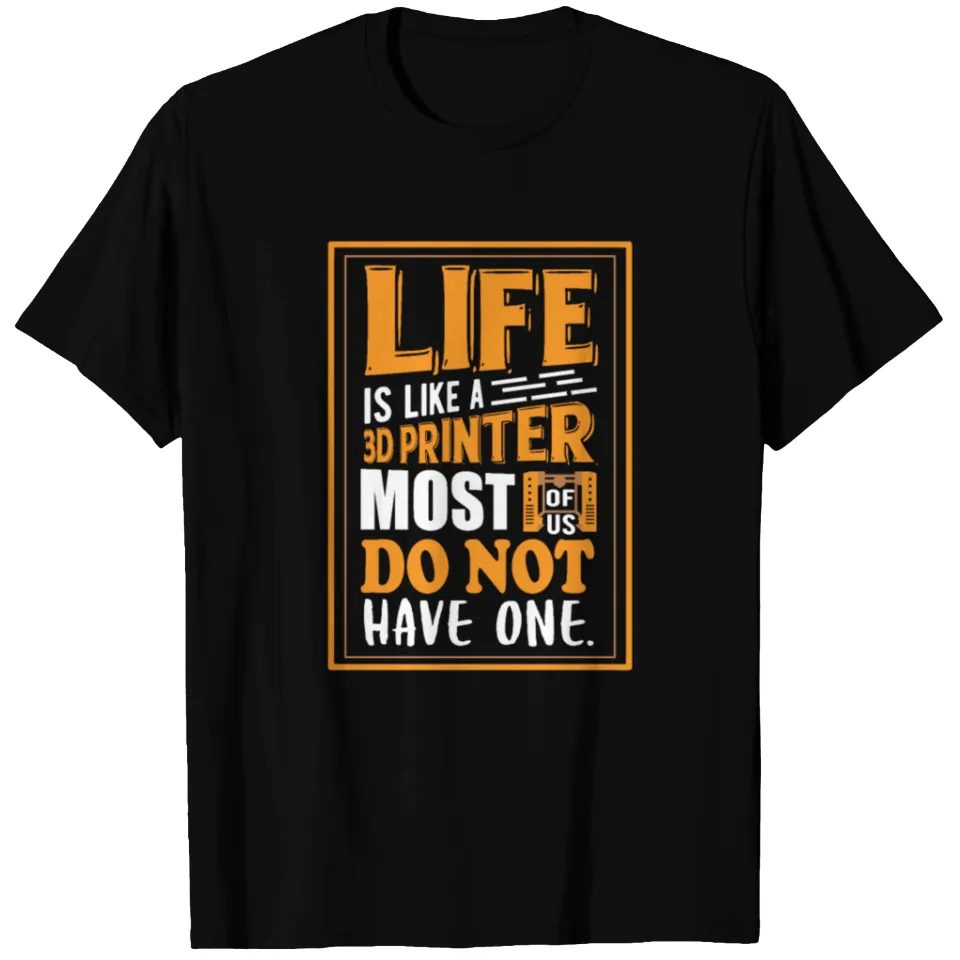 T-shirt 3D Printing La Vie Est Comme Une Imprimante 3D Pour Hommes — T-shirts pour hommes