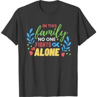In This Family No One Fights Alone Men's T-Shirt