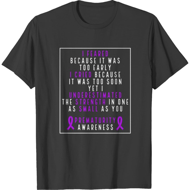 Purple Ribbon Cried Preemie Awareness T-Shirt for Men