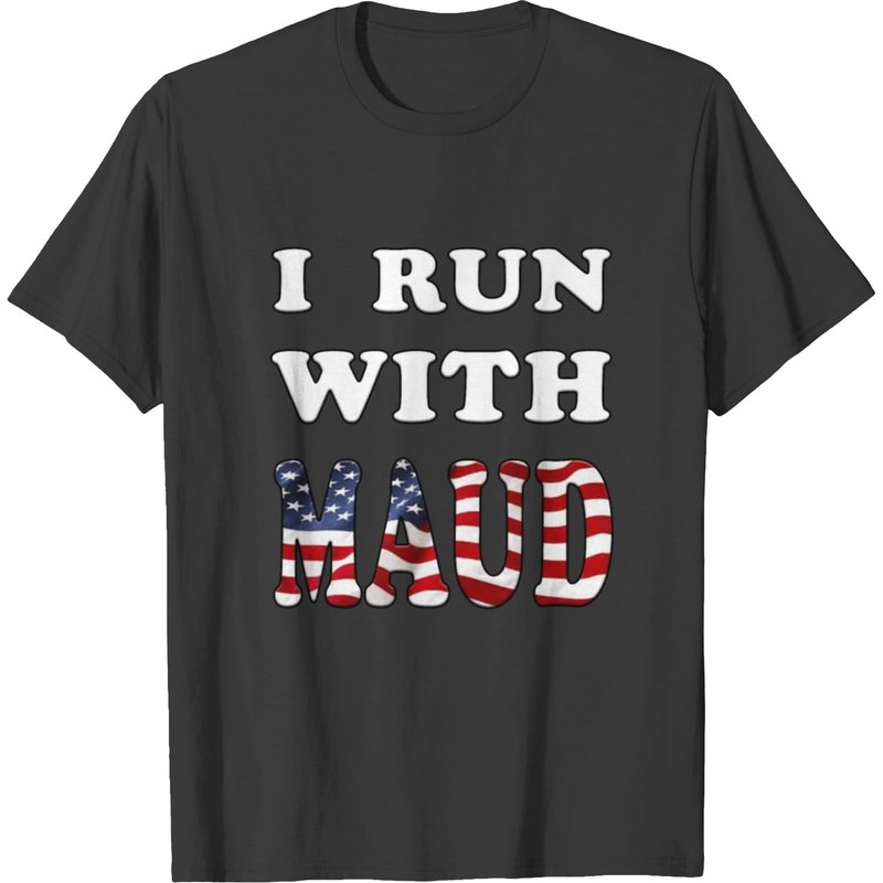 T-shirt pour hommes I Run With Maud Arbery avec expression drôle — T-shirts pour hommes