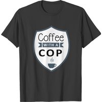 T-shirt pour hommes Coffee With A Cop