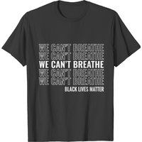 We Can't Breathe Men's T-Shirt in Black — Mens T Shirts