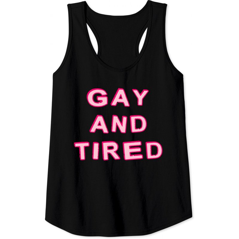 Gay And Tired Men's Tank Tops — Mens T Shirts