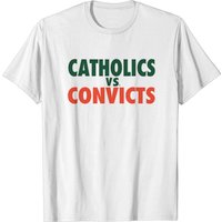 Catholics Vs Convicts Notre Dame Shirt for Men — Mens T Shirts