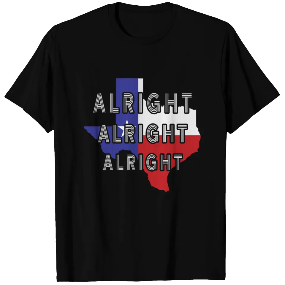 Alright Alright Alright State of Texas Texans T-Shirt for Men — Mens T Shirts
