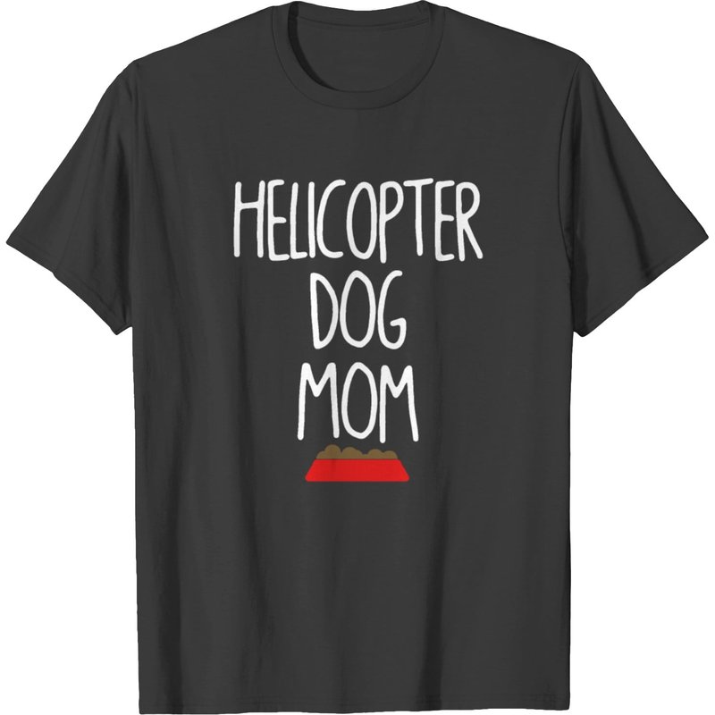 Helicopter Dog Mom T-Shirt for Men — Mens T Shirts