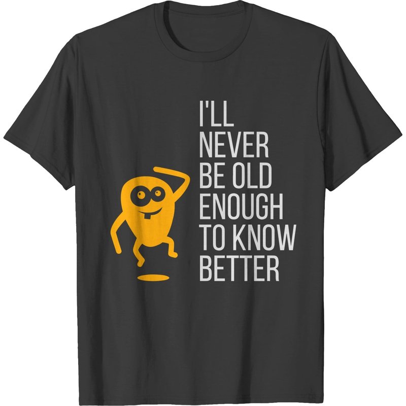 T-shirt Je ne serai jamais assez vieux pour savoir mieux! — T-shirts pour hommes