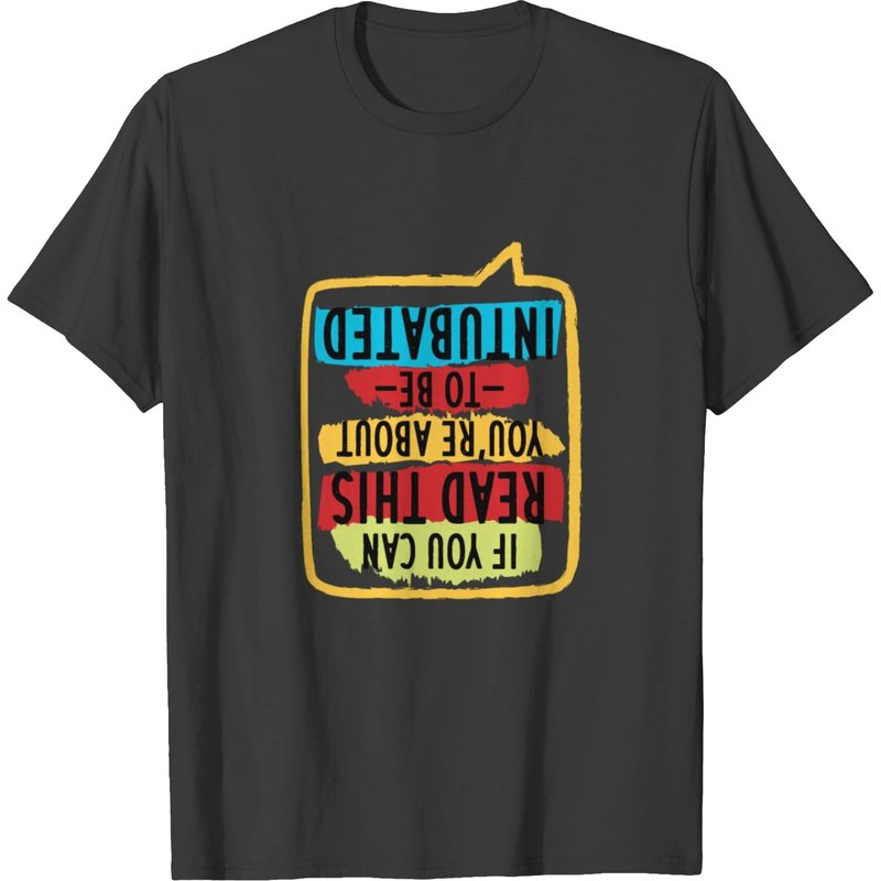 T-shirt If You Can Read This You're About To Be Intubated pour hommes