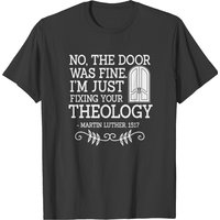 T-shirt Lutheran Fixing Your Theology pour hommes