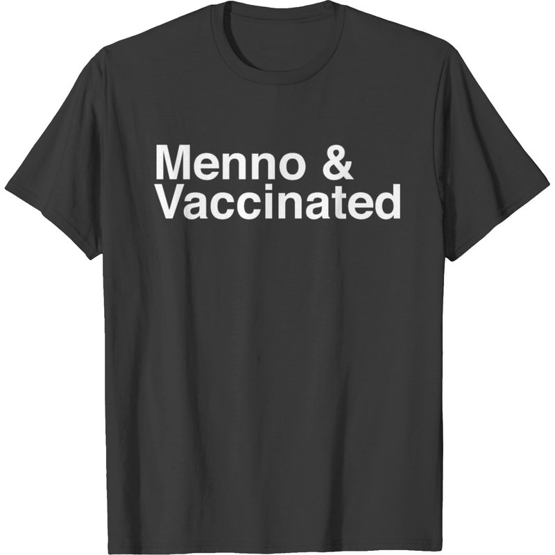 Menno And Vaccinated - Wht T-shirt