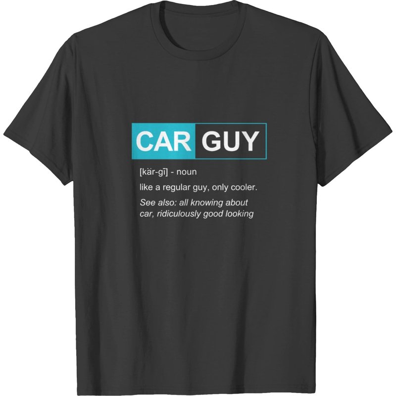 Funny Car Guy Gift Car Guy Definition T-shirt