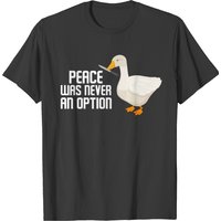 Peace Was Never An Option Goose Game T-shirt — T-shirts pour hommes