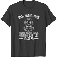 Muff Diver Going Down In Search Of Pearl No Muff T T-shirt — T-shirts pour hommes