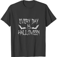 Everyday Is Halloween T-shirt