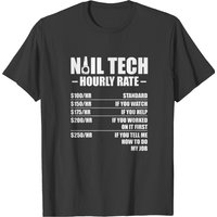 Nail Technician Rate Nail Tech Artist Manicurist T-shirt