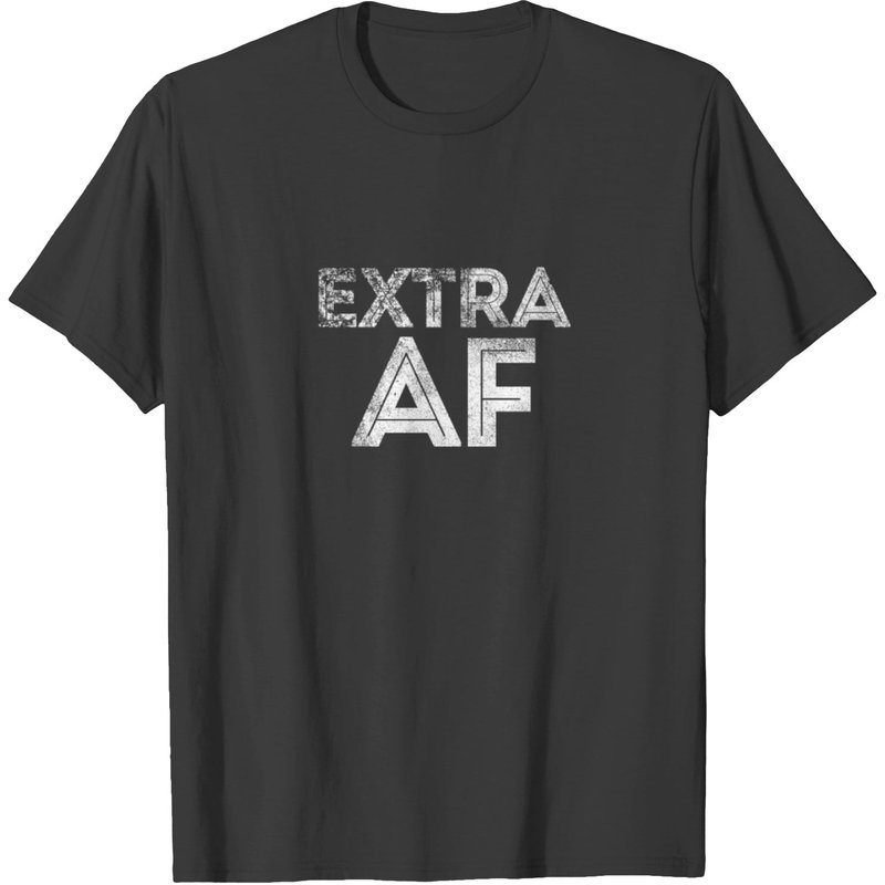 Extra Af T-shirt — Mens T Shirts