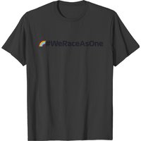 We Race As One T-shirt — Mens T Shirts